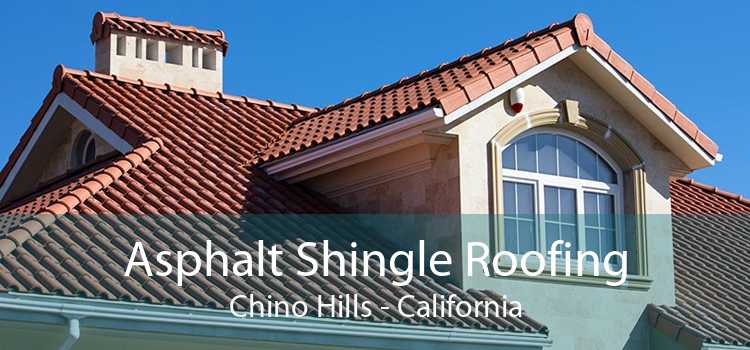 Asphalt Shingle Roofing Chino Hills - California