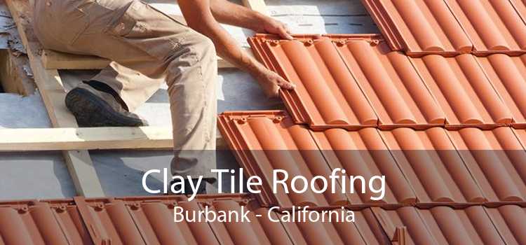 Clay Tile Roofing Burbank - California