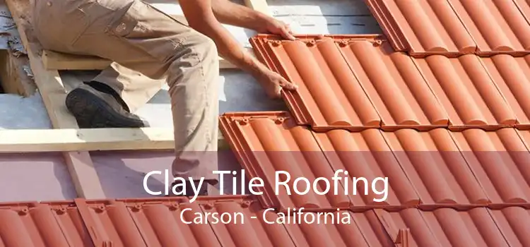 Clay Tile Roofing Carson - California