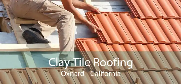 Clay Tile Roofing Oxnard - California
