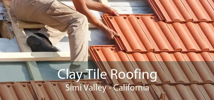 Clay Tile Roofing Simi Valley - California