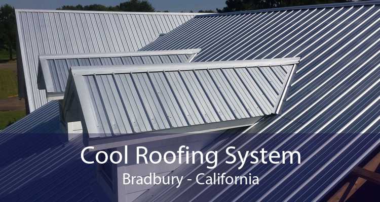 Cool Roofing System Bradbury - California