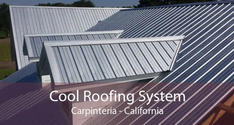 Cool Roofing System Carpinteria - California