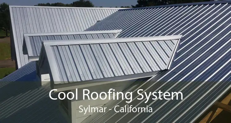 Cool Roofing System Sylmar - California