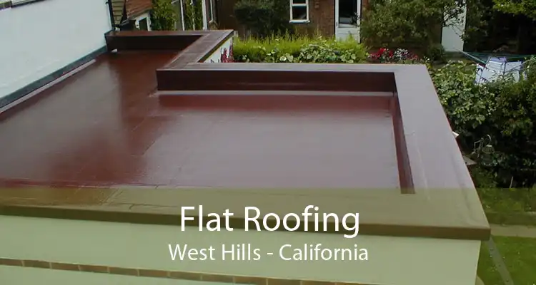 Flat Roofing West Hills - California