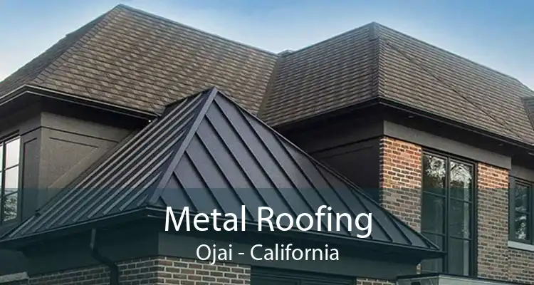 Metal Roofing Ojai - California