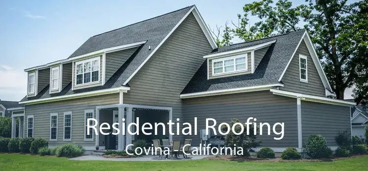 Residential Roofing Covina - California