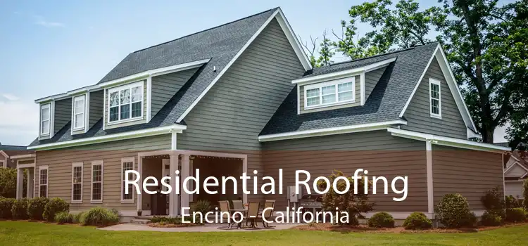 Residential Roofing Encino - California