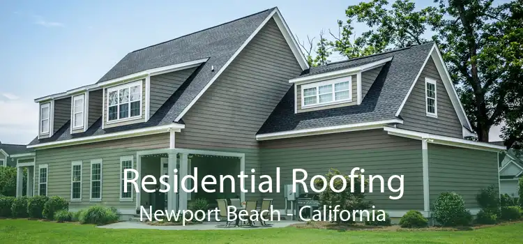 Residential Roofing Newport Beach - California