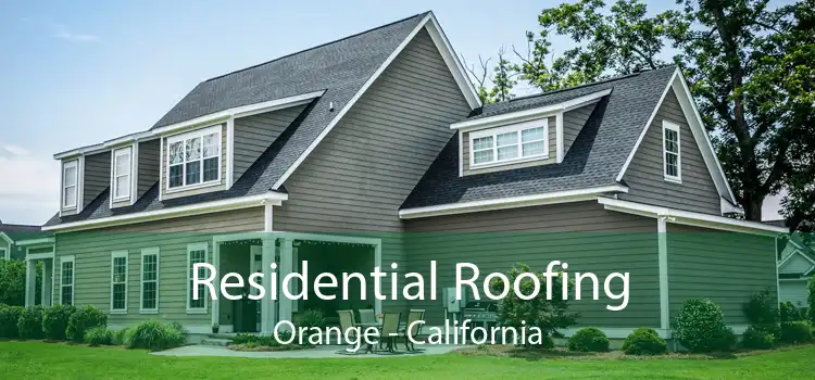 Residential Roofing Orange - California