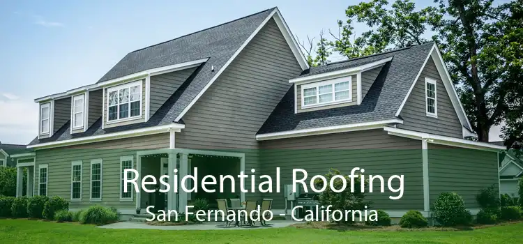 Residential Roofing San Fernando - California