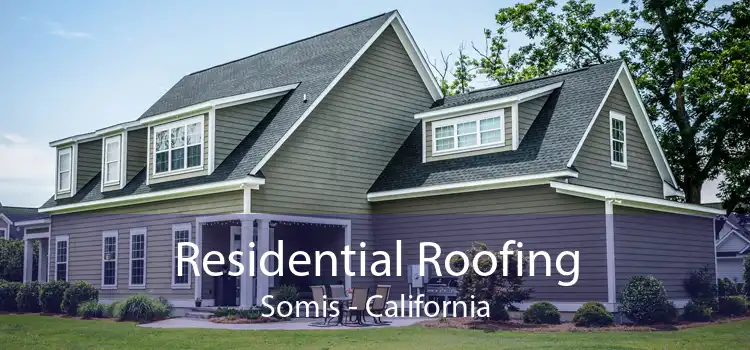 Residential Roofing Somis - California
