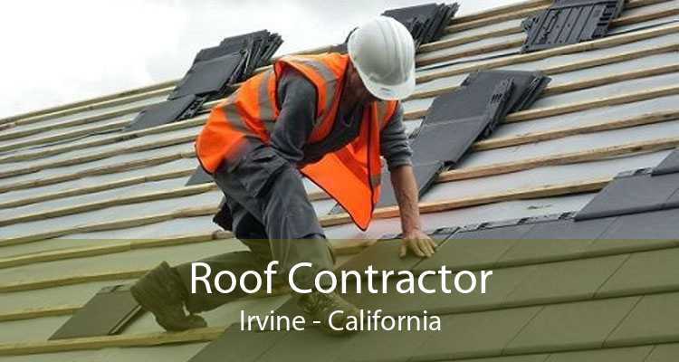 Roof Contractor Irvine - California