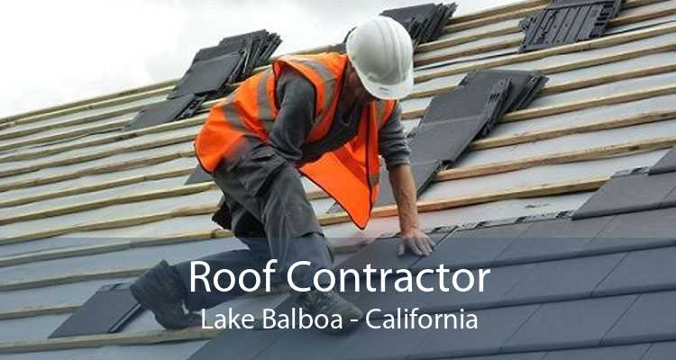 Roof Contractor Lake Balboa - California