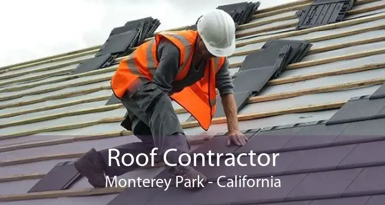 Roof Contractor Monterey Park - California