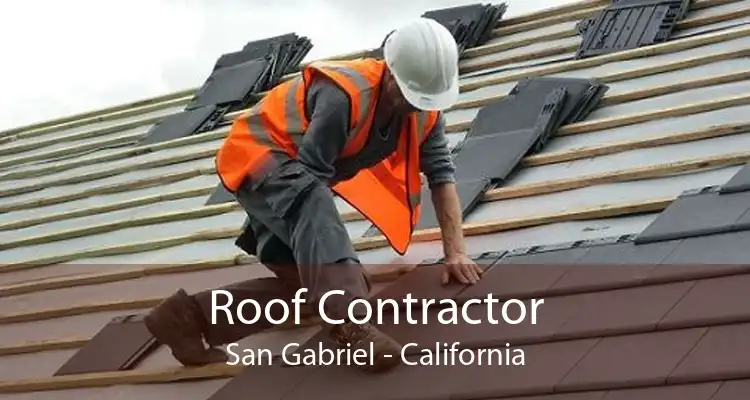 Roof Contractor San Gabriel - California