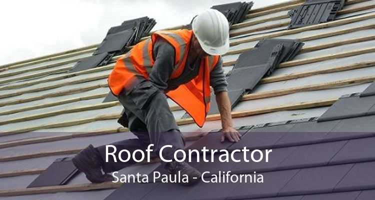 Roof Contractor Santa Paula - California