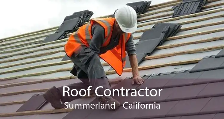 Roof Contractor Summerland - California