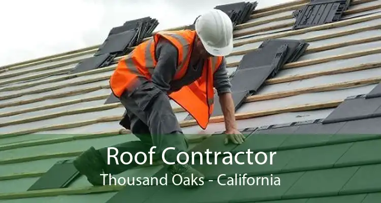Roof Contractor Thousand Oaks - California