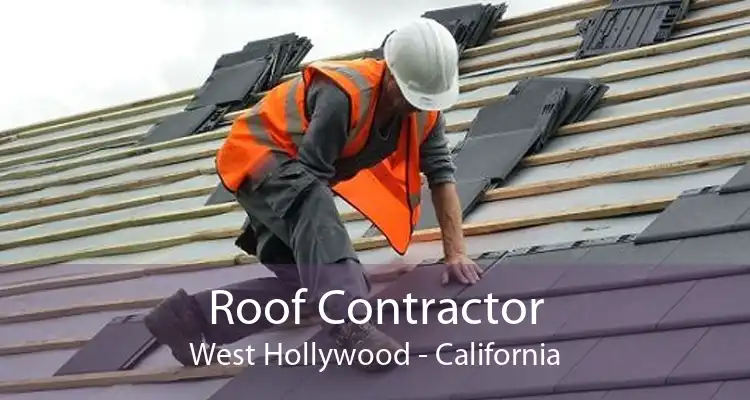 Roof Contractor West Hollywood - California