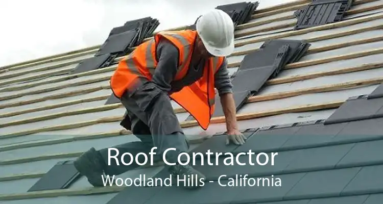 Roof Contractor Woodland Hills - California