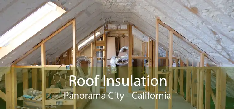 Roof Insulation Panorama City - California