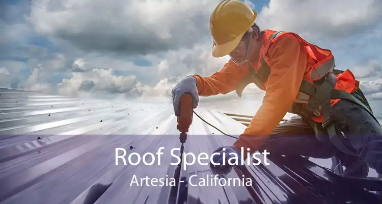 Roof Specialist Artesia - California