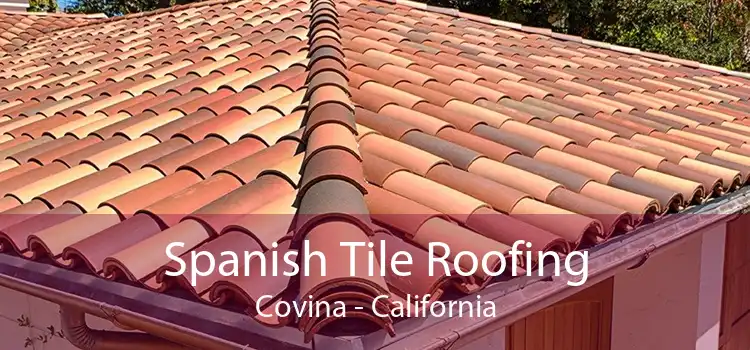 Spanish Tile Roofing Covina - California