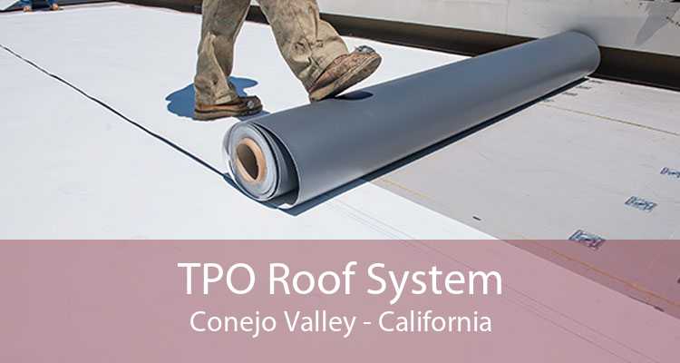 TPO Roof System Conejo Valley - California