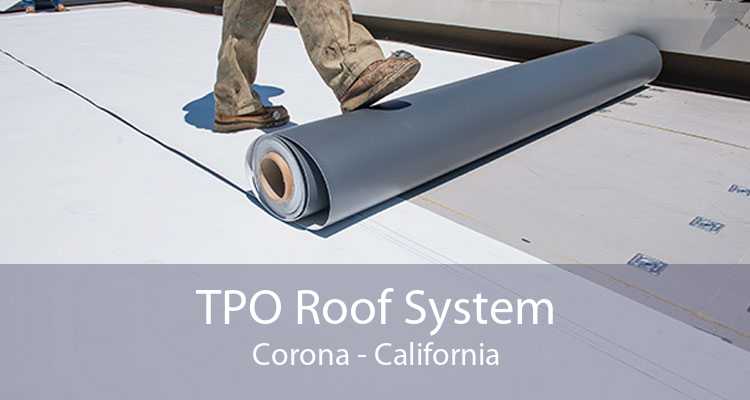 TPO Roof System Corona - California
