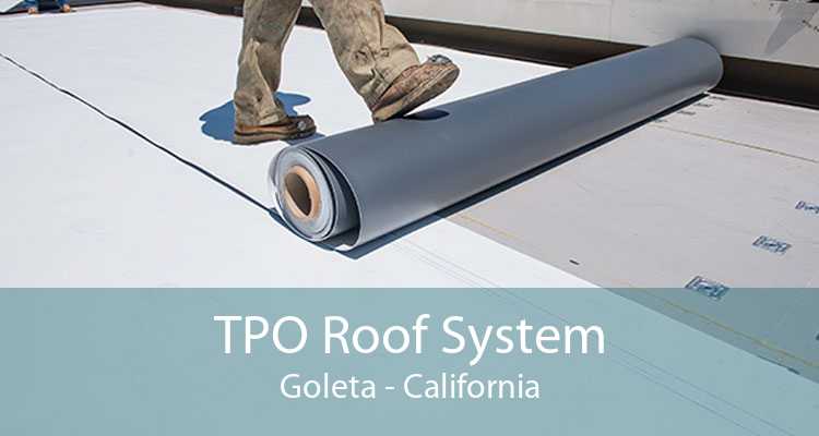 TPO Roof System Goleta - California