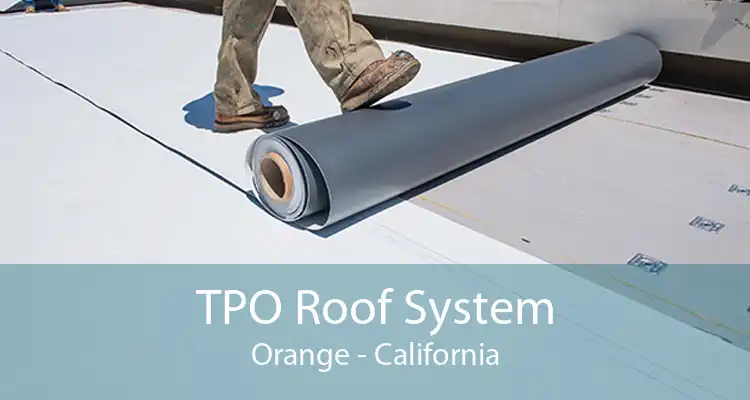 TPO Roof System Orange - California