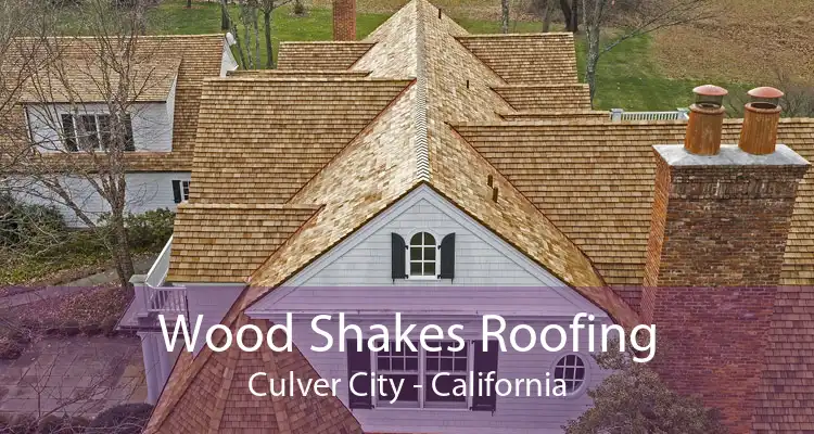 Wood Shakes Roofing Culver City - California