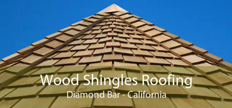 Wood Shingles Roofing Diamond Bar - California